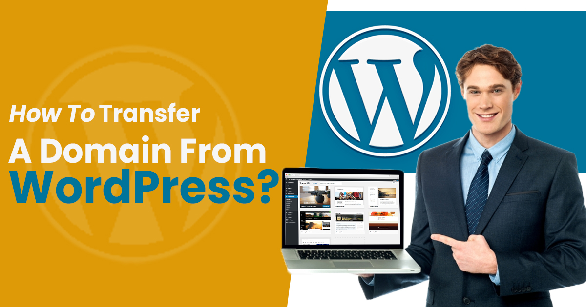 How To Transfer A Domain From WordPress