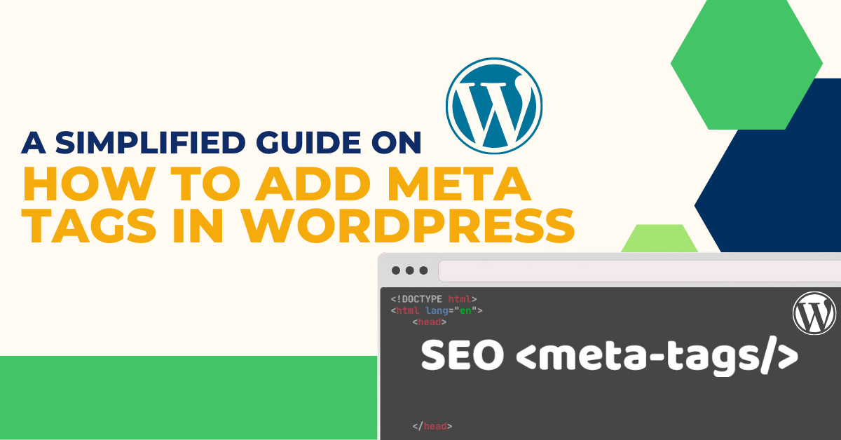 A Simplified Guide On How To Add Meta Tags In WordPress